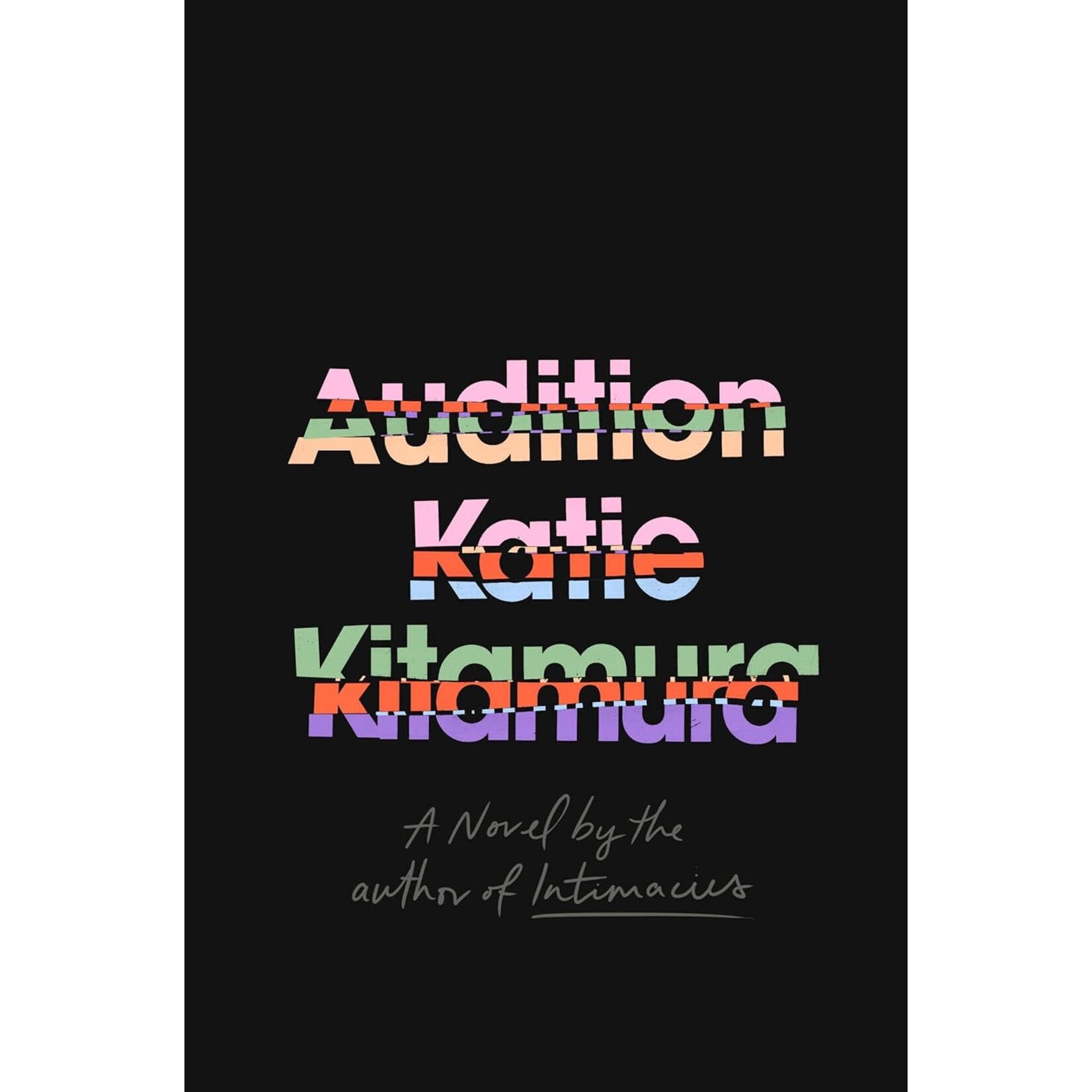 Audition: A Novel