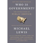 Who Is Government?: The Untold Story of Public Service