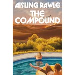 The Compound: A Novel