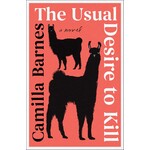The Usual Desire to Kill: A Novel