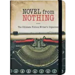 Peter Pauper Press Novel from Nothing: The Ultimate Fiction Writer's