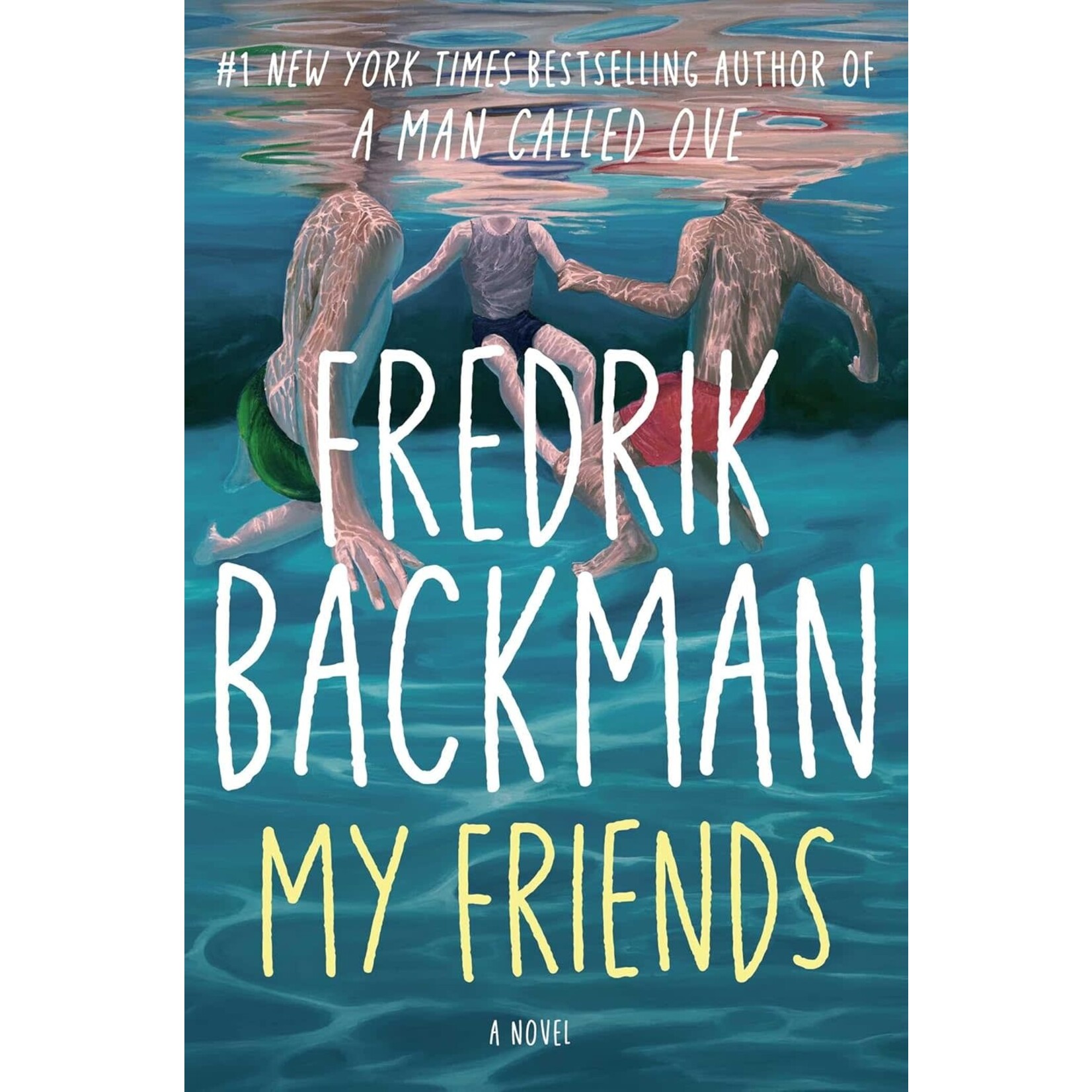 My Friends: A Novel