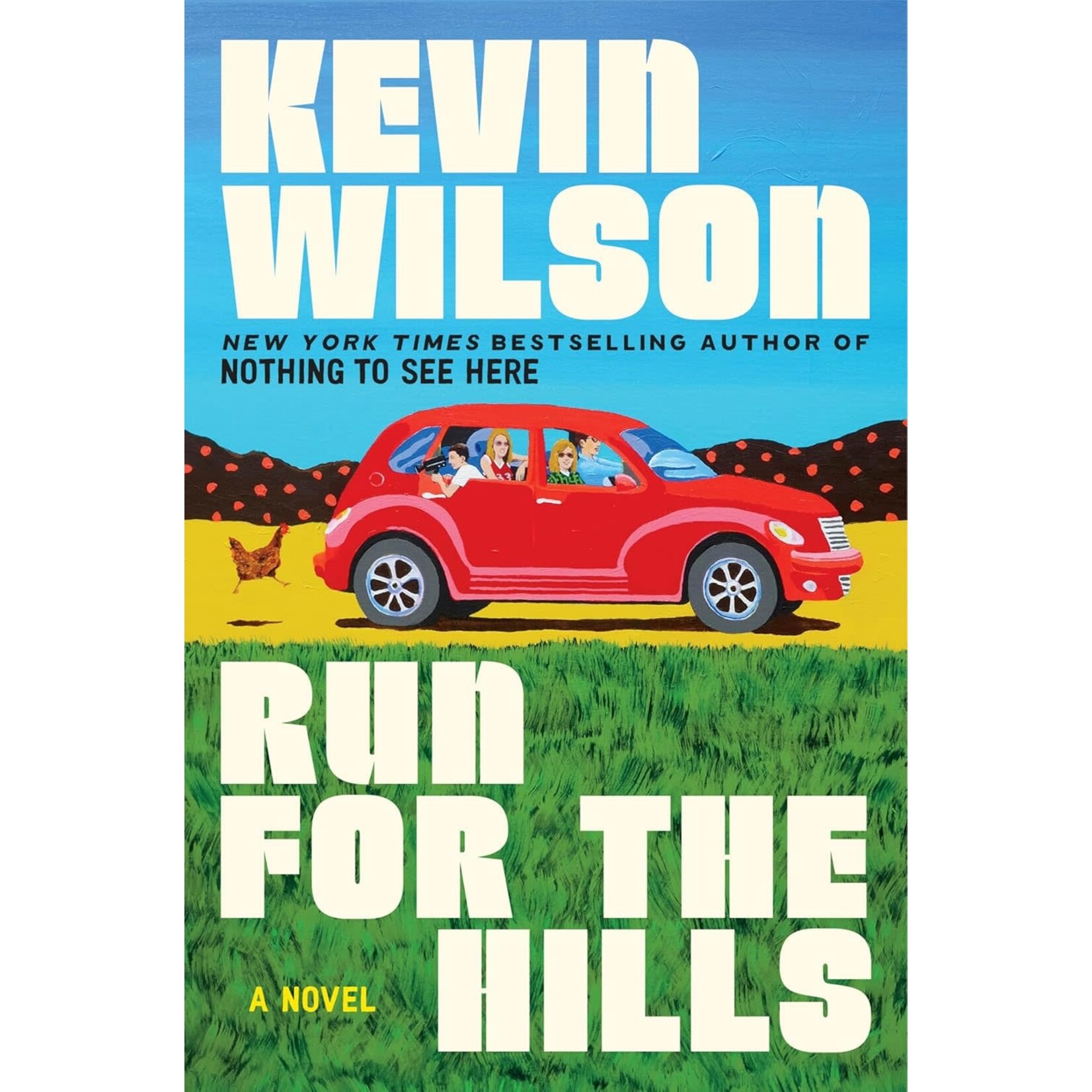 Run for the Hills: A Novel
