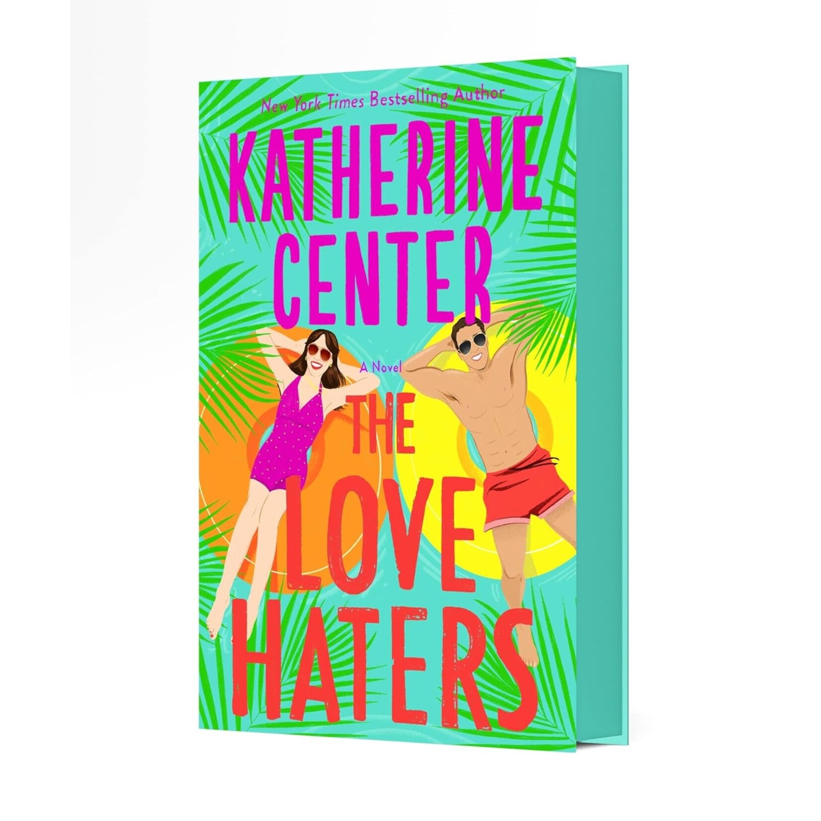 The Love Haters: A Novel