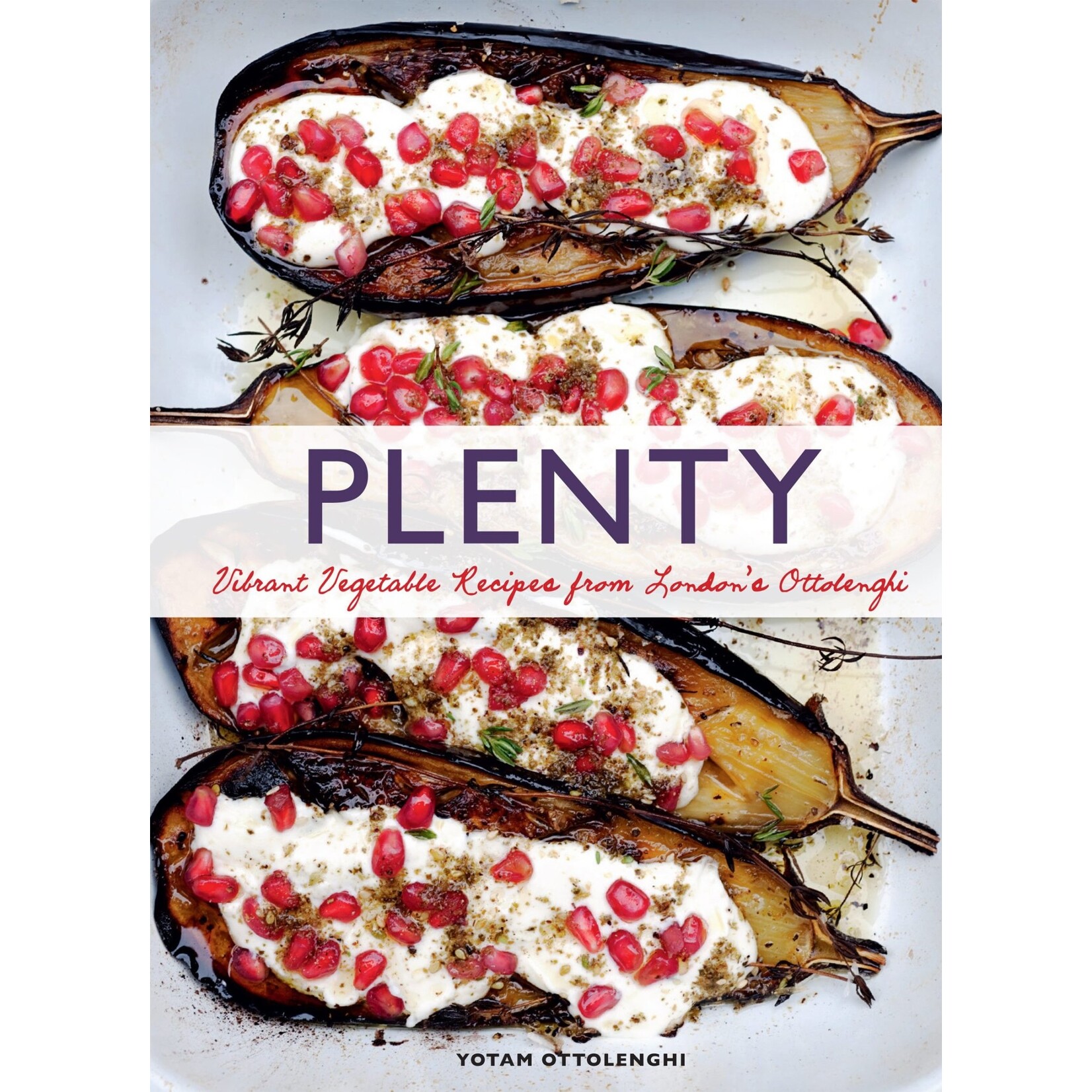 Plenty: Vibrant Recipes from London's Ottolenghi