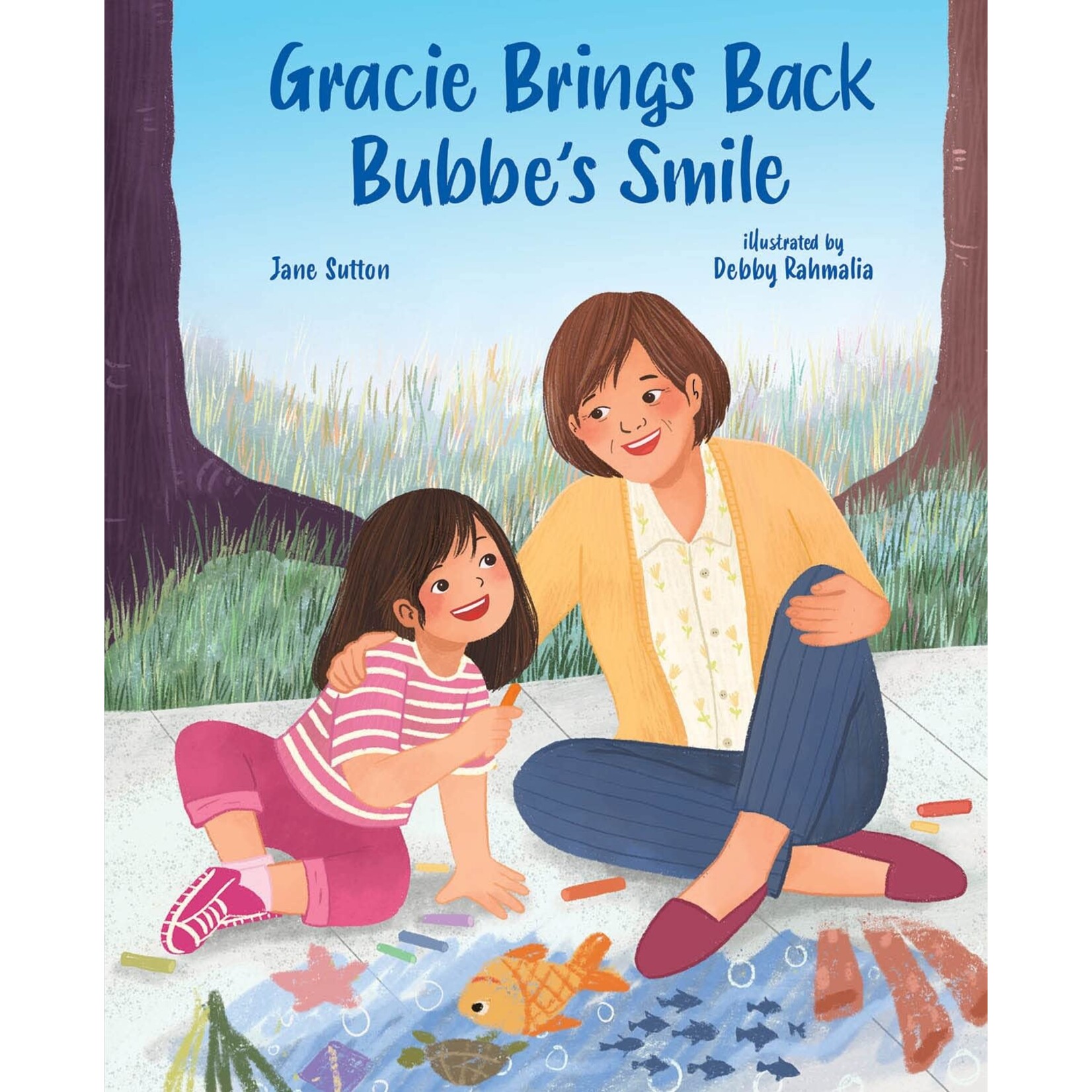 Gracie Brings Back Bubbe's Smile - SIGNED COPY
