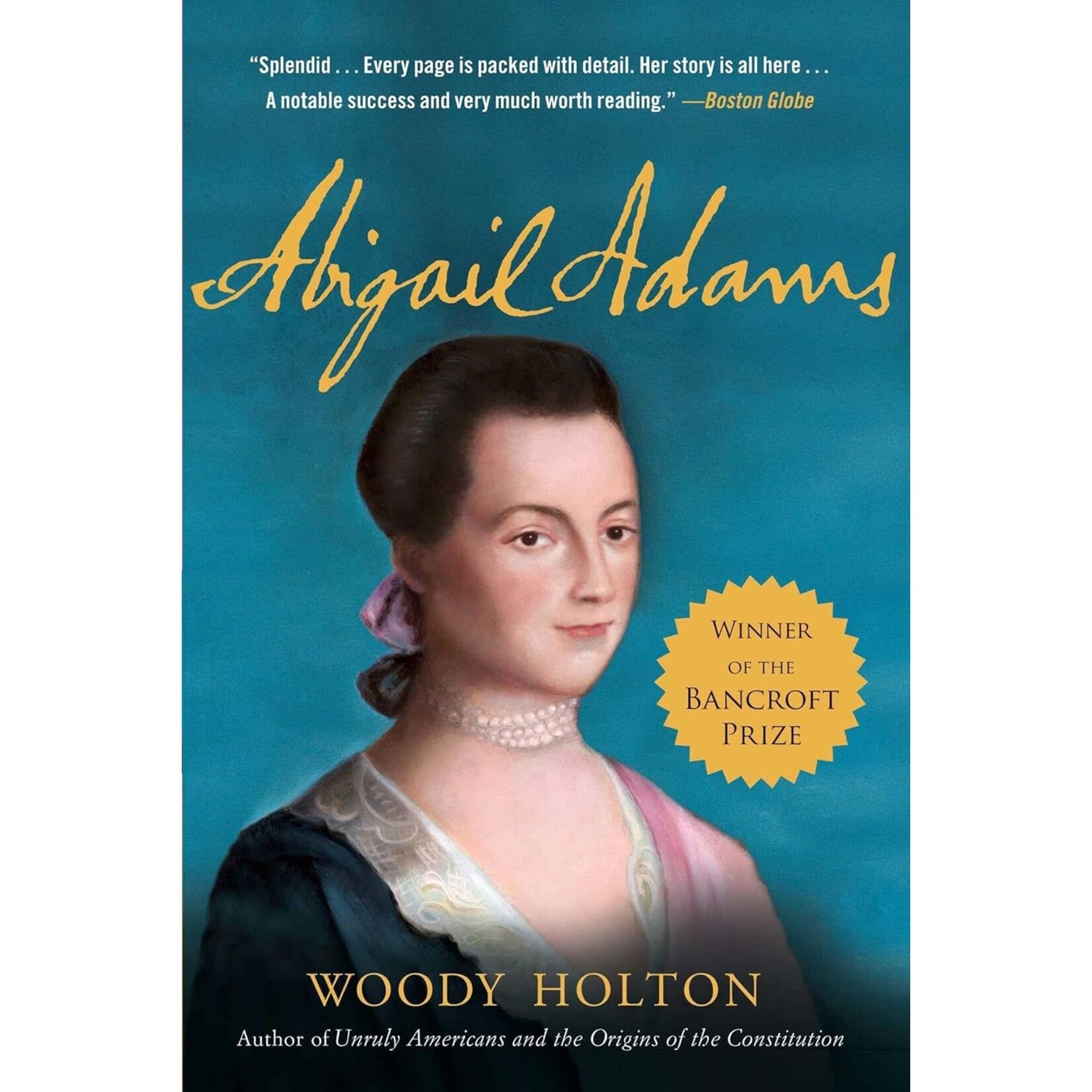 Abigail Adams: A Life