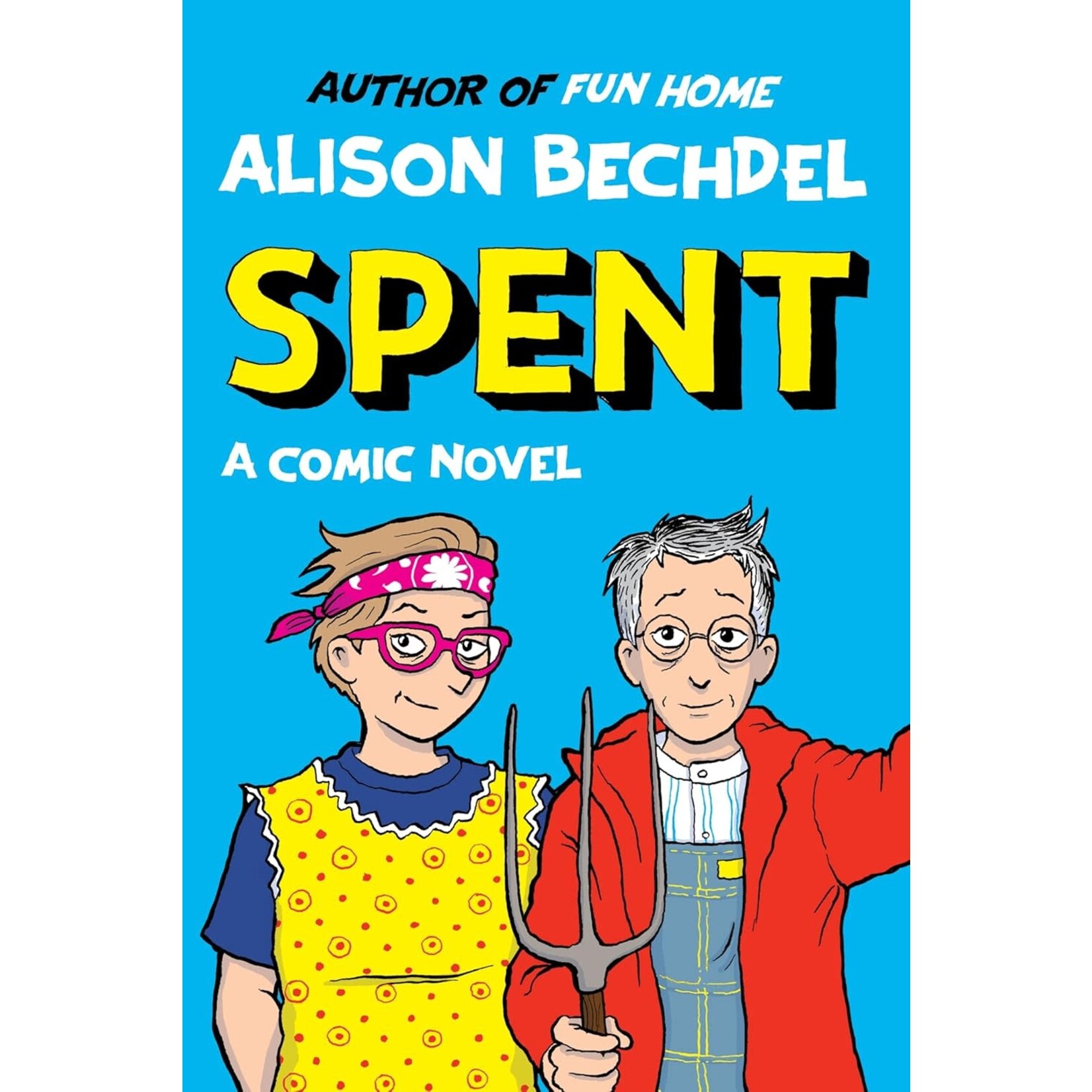 Spent: A Comic Novel