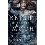 The Knight and the Moth (The Stonewater Kingdom #1)