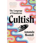 Cultish: The Language of Fanaticism