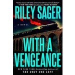 With a Vengeance: A Novel