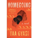 Homegoing: A Novel