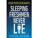 Sleeping Freshmen Never Lie