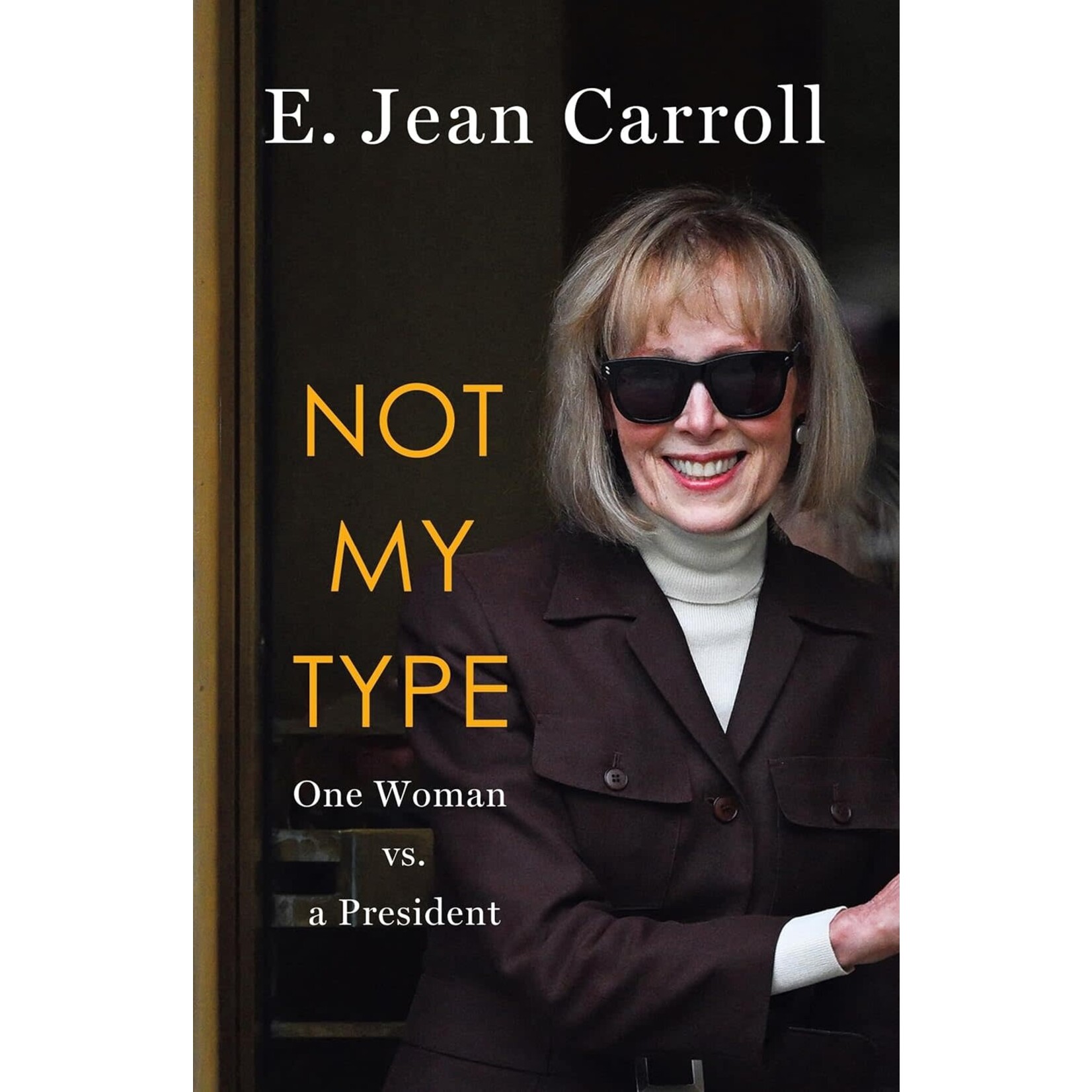 Not My Type: One Woman vs. a President
