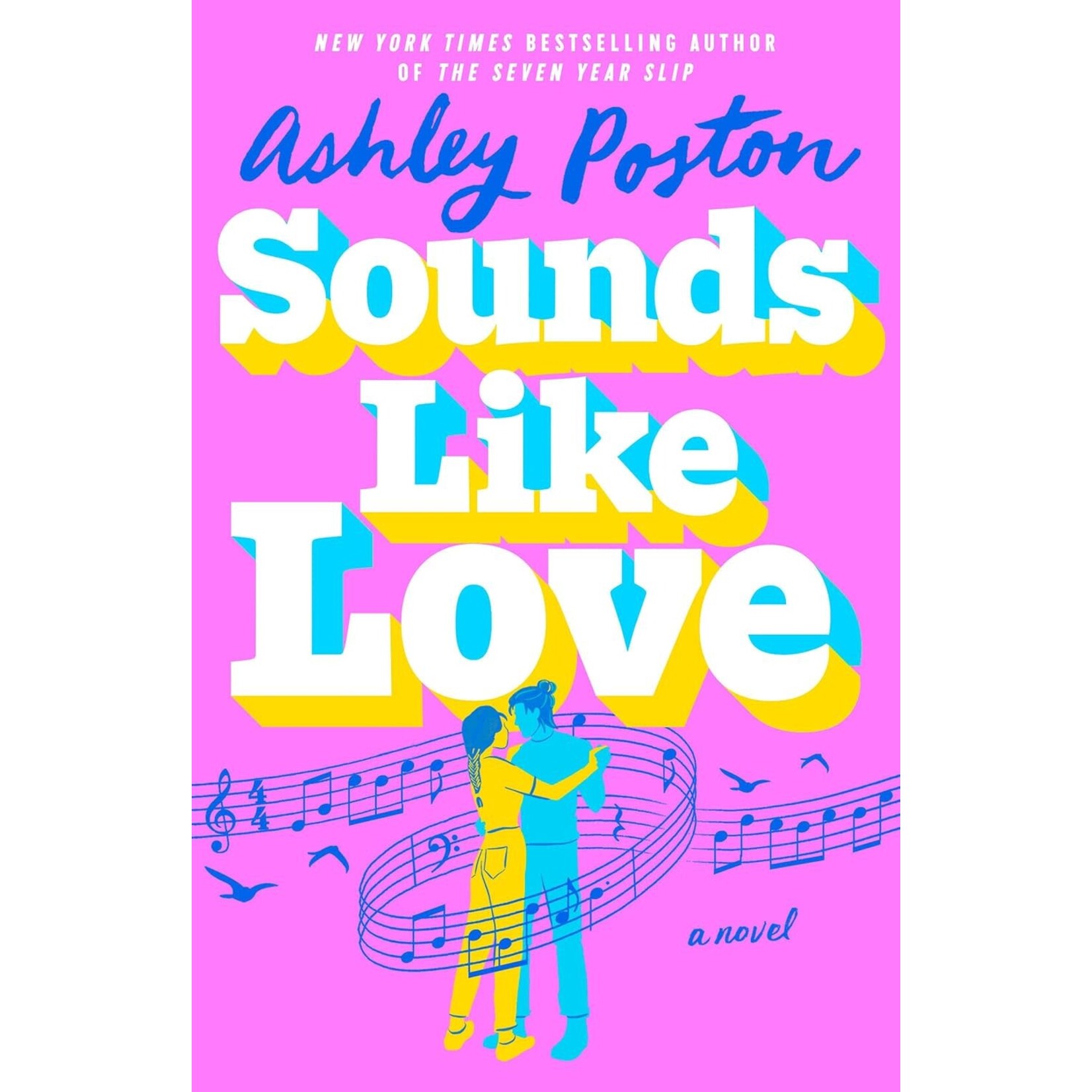 Sounds Like Love: A Novel