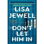 Don't Let Him In: A Novel