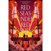 Red Seas Under Red Skies (The Gentleman Bastard Sequence #2