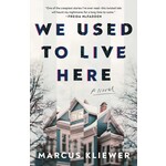 We Used to Live Here: A Novel
