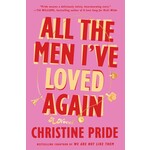 All the Men I've Loved Again: A Novel