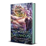 The Enchanted Greenhouse (Spellshop #2)