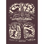 The Original Folk and Fairy Tales of the Brothers Grimm: The Complete First Edition