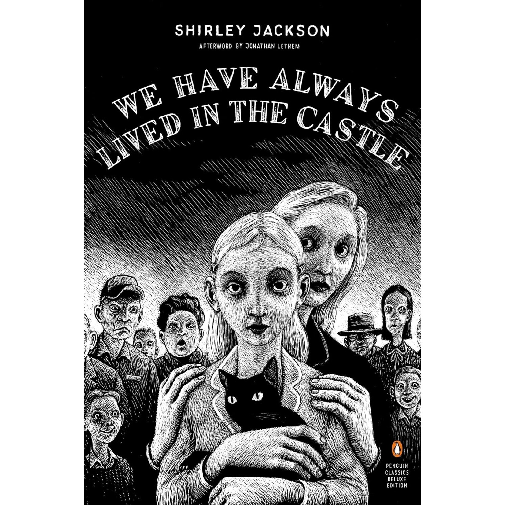 We Have Always Lived in the Castle (Penguin Classics Deluxe Edition)