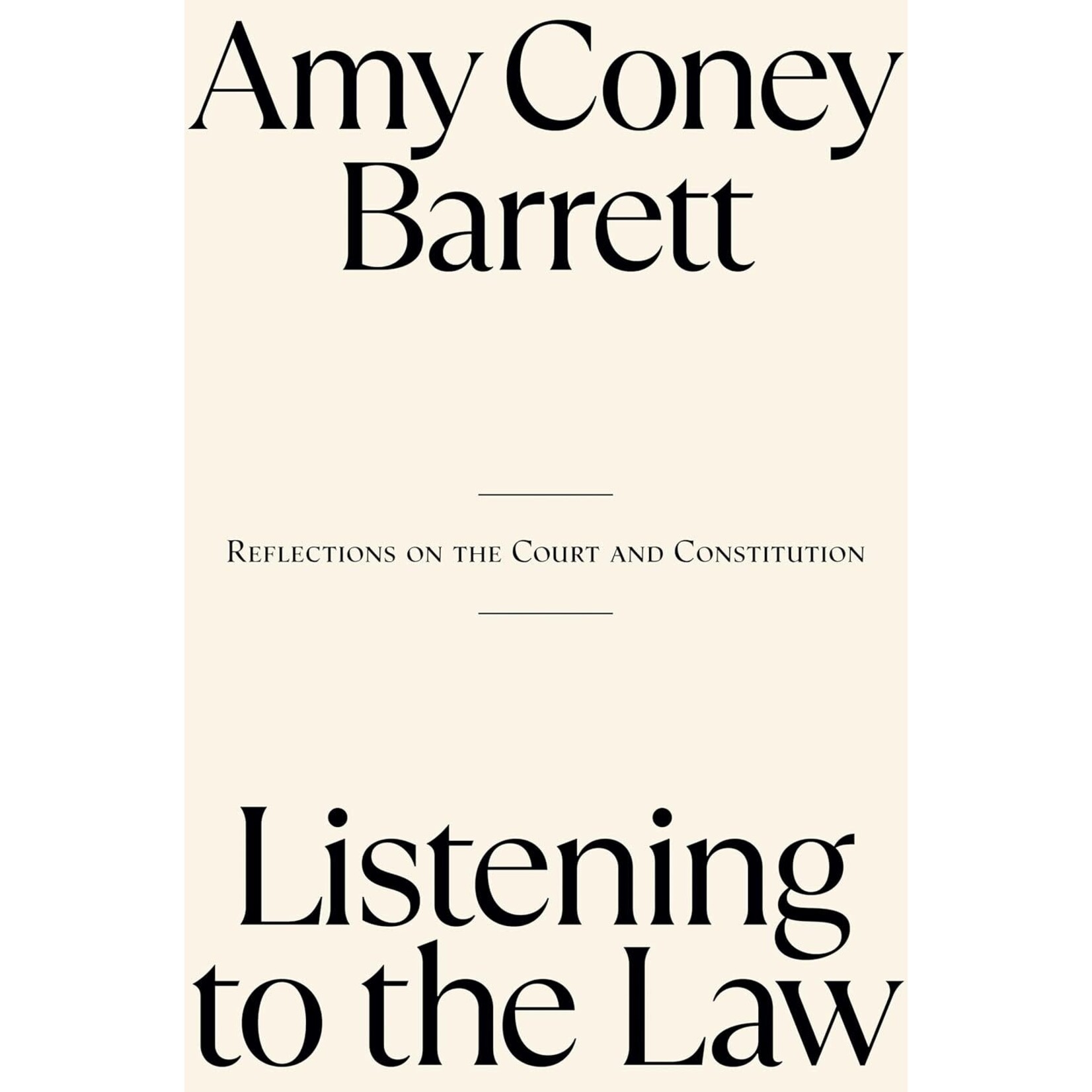 Listening to the Law: Reflections on the Court and Constitution