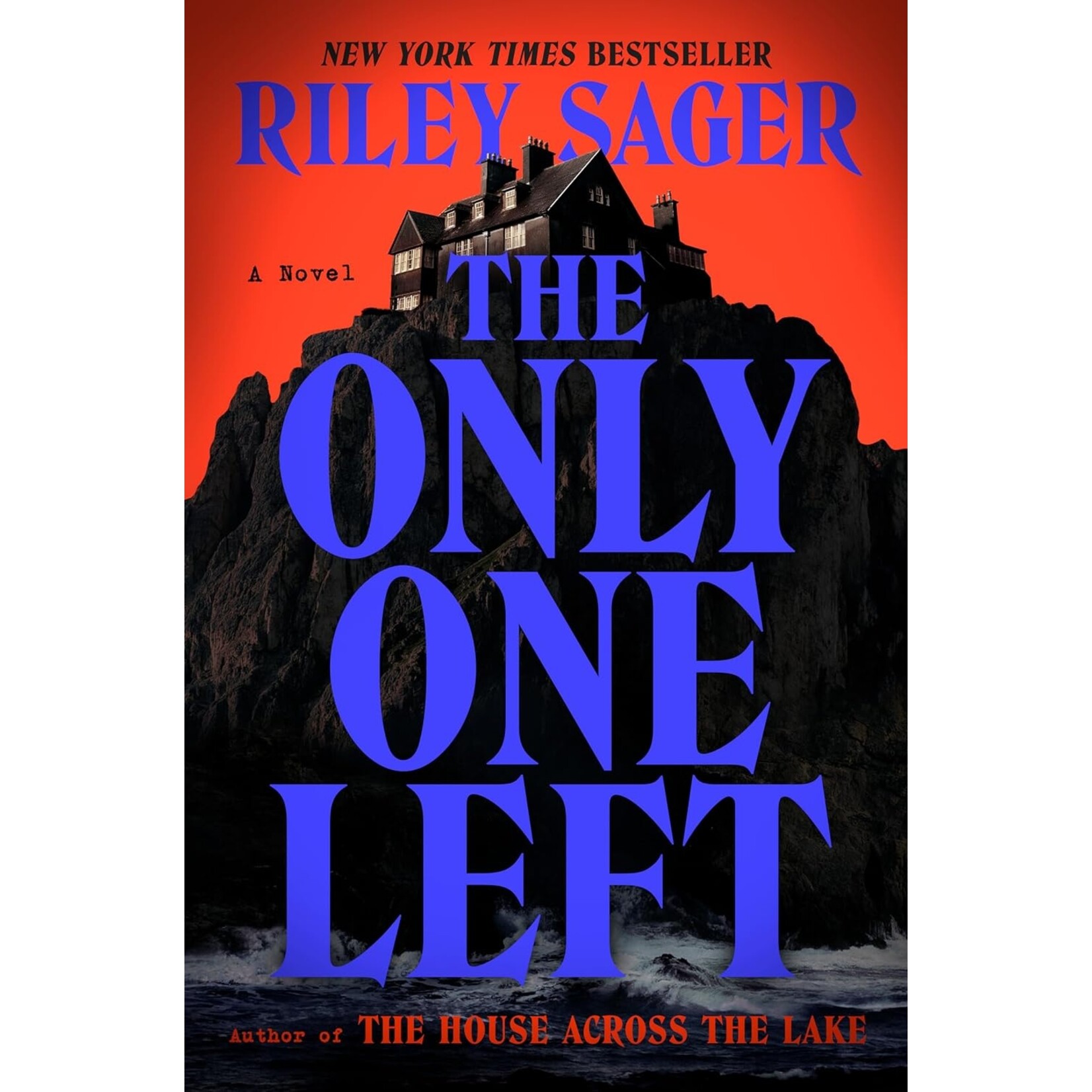 The Only One Left: A Novel