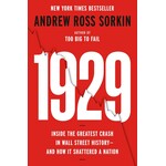 1929: Inside the Greatest Crash in Wall Street History--and How It Shattered a Nation