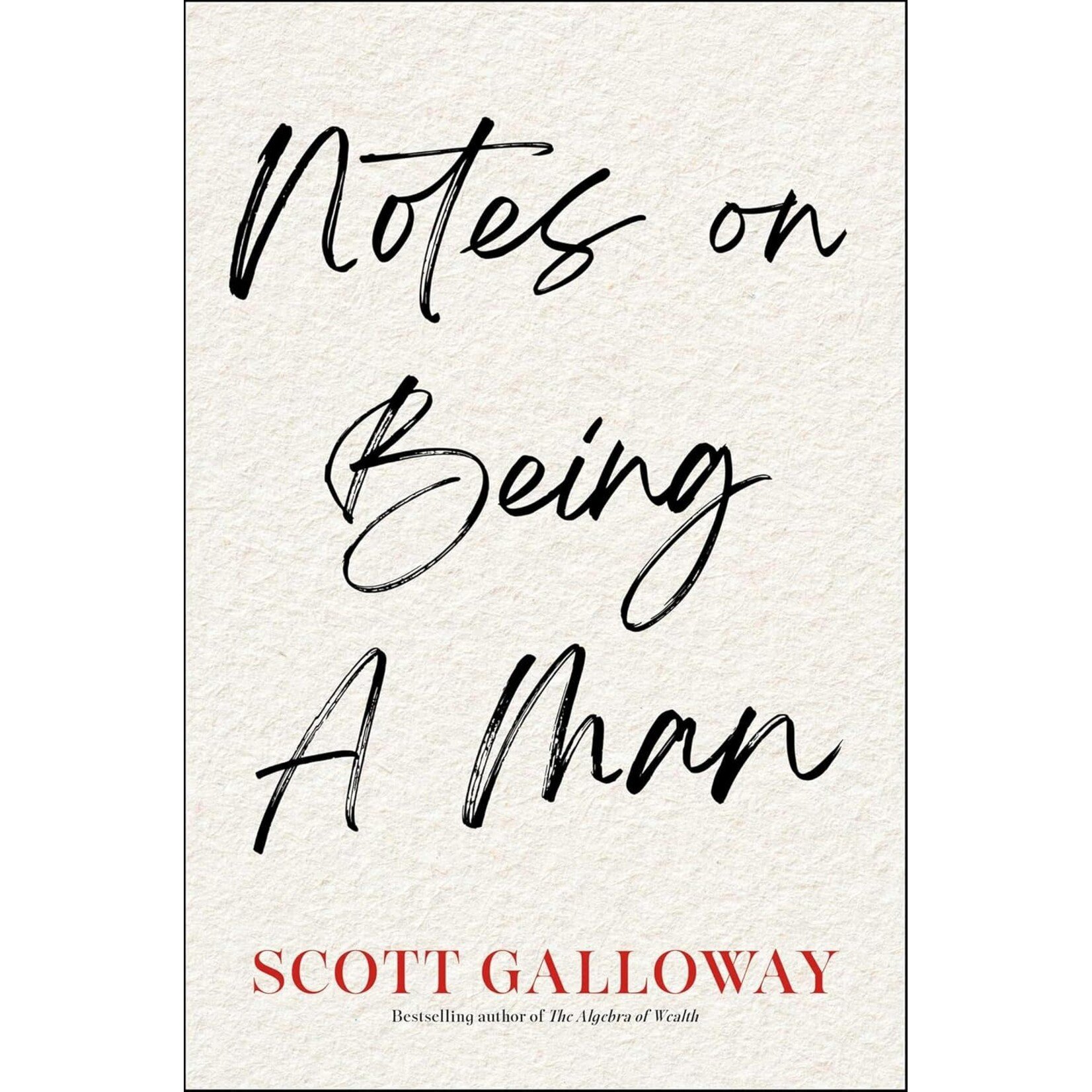 Notes on Being a Man