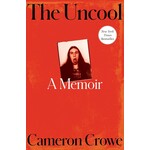 The Uncool: A Memoir