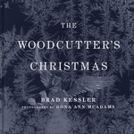 Galpon Press The Woodcutter's Christmas: A Classic Holiday Fable
