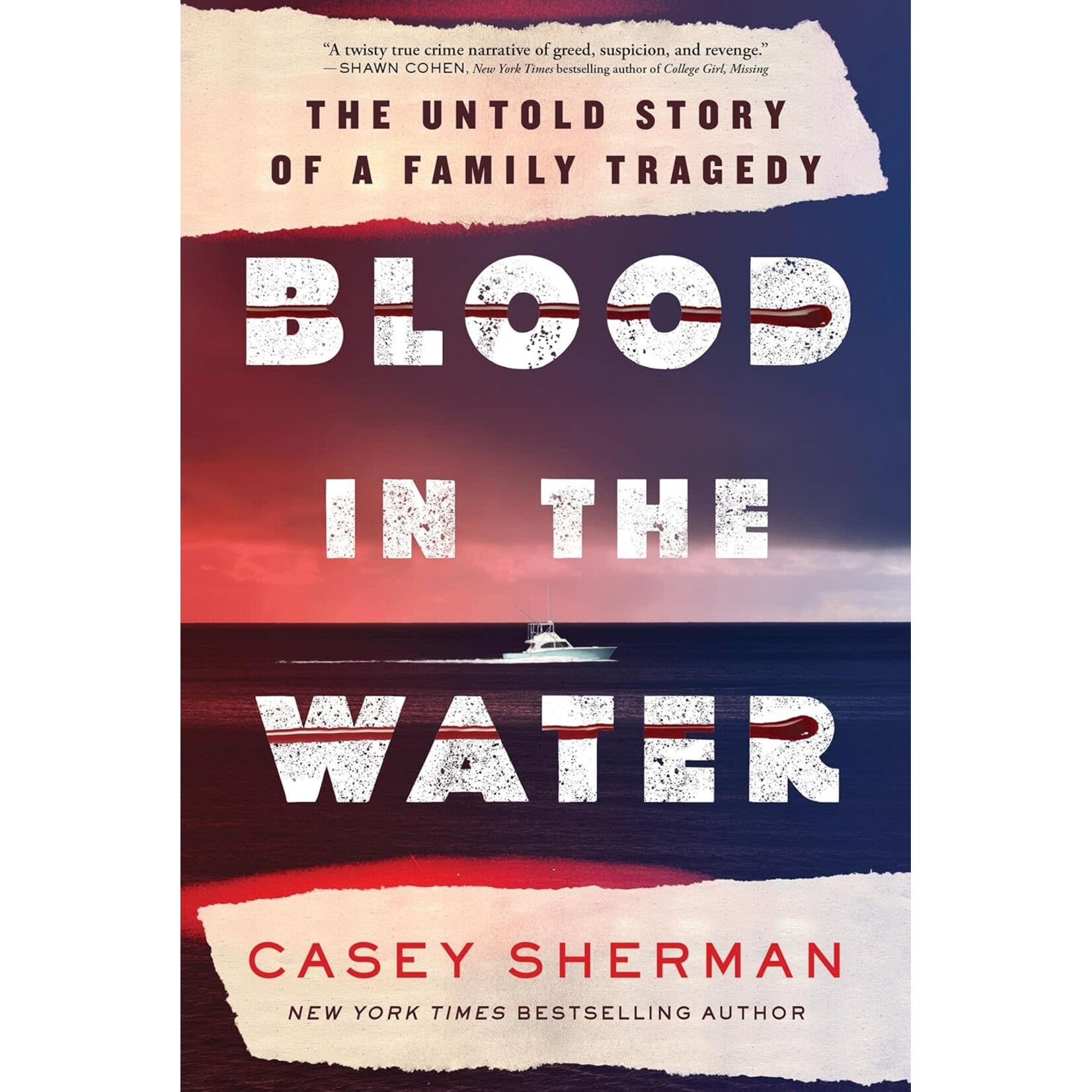 Blood in the Water: The Untold Story of a Family Tragedy