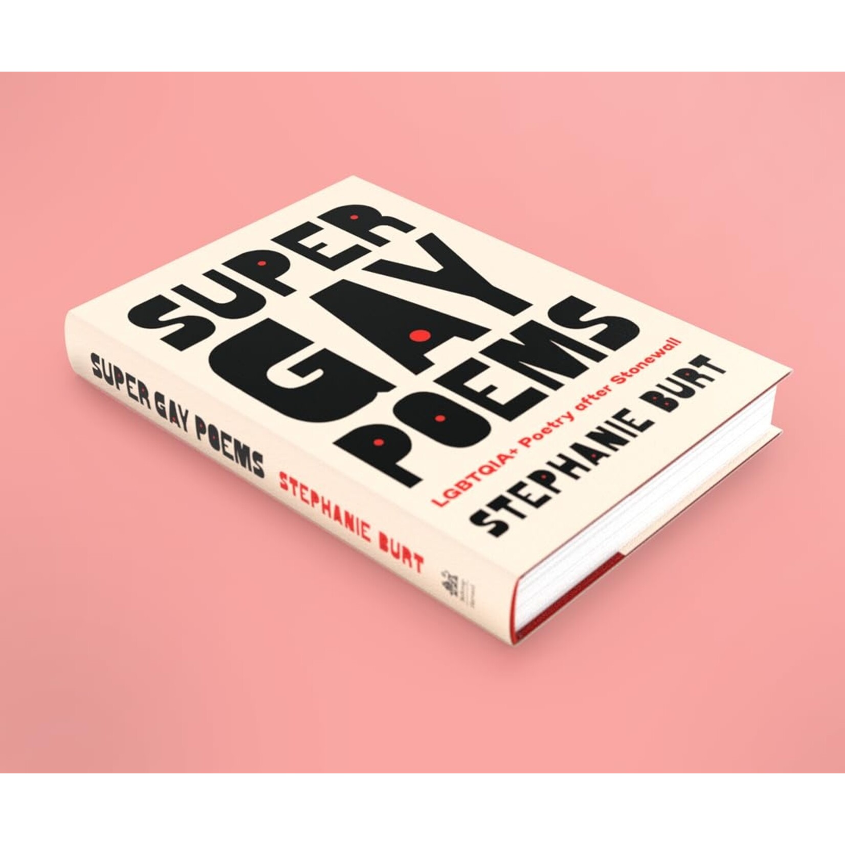 Super Gay Poems: LGBTQIA+ Poetry After Stonewall