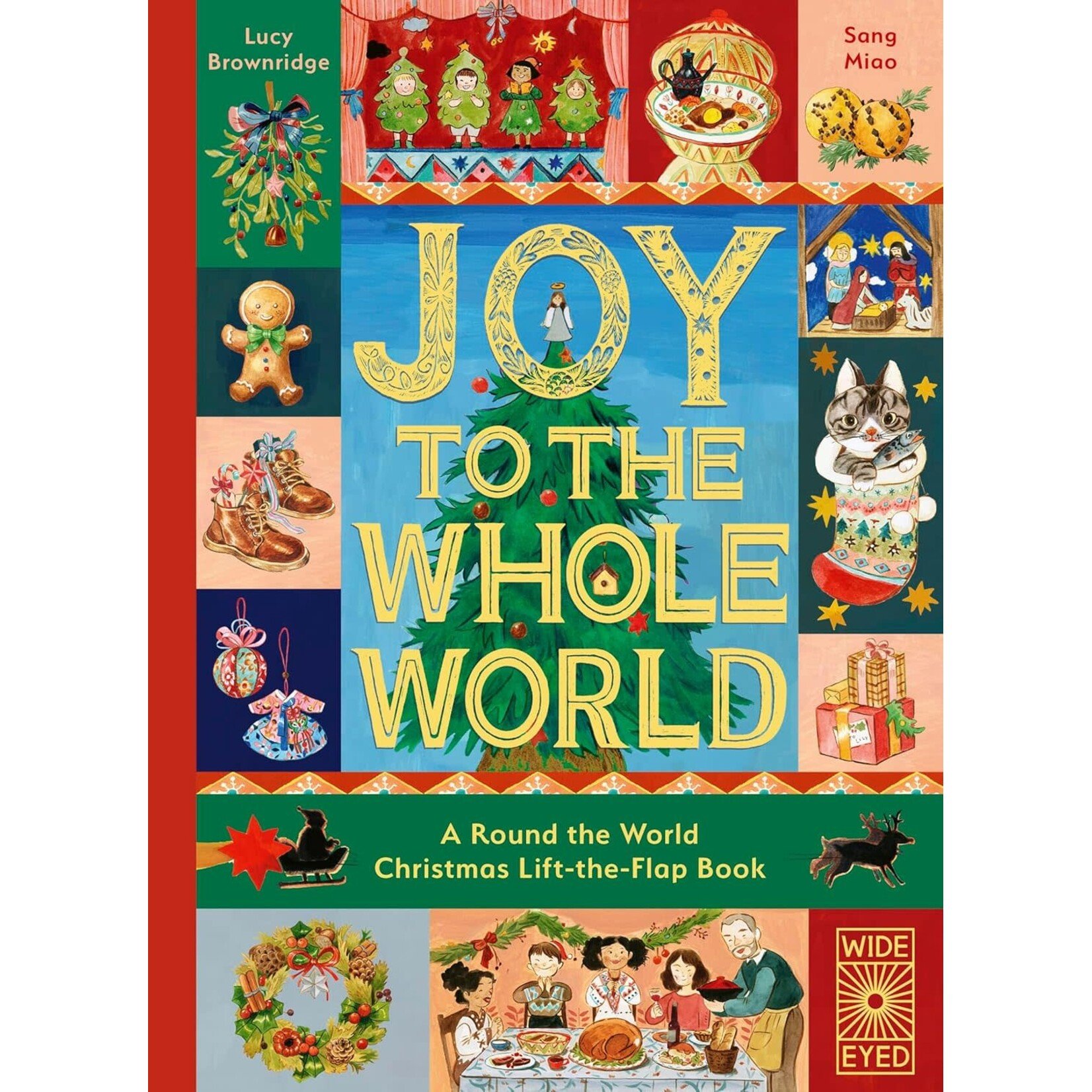 Joy to the Whole World!: A Round the World Christmas Lift-the-Flap Book