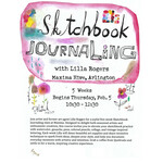 Sketchbook Journaling with Lilla Rogers -5 week class, Starting Thursday, February 5, 2026
