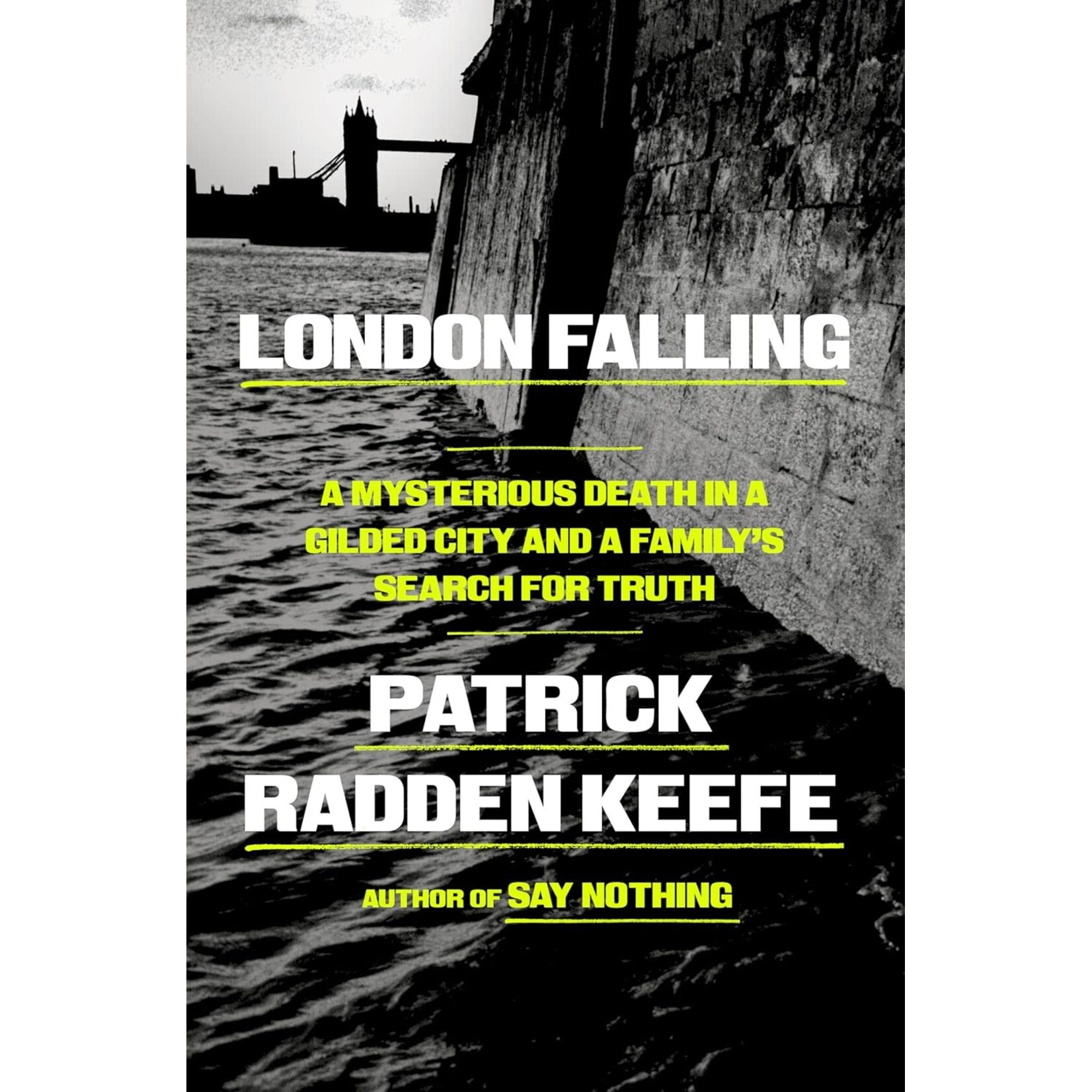 London Falling: A Mysterious Death in a Gilded City and a Family's Search for Truth