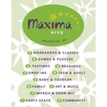 EVENTS and CLASSES @ Maxima Hive