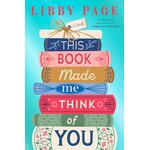 This Book Made Me Think of You: A Novel