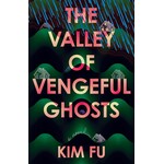 The Valley of Vengeful Ghosts