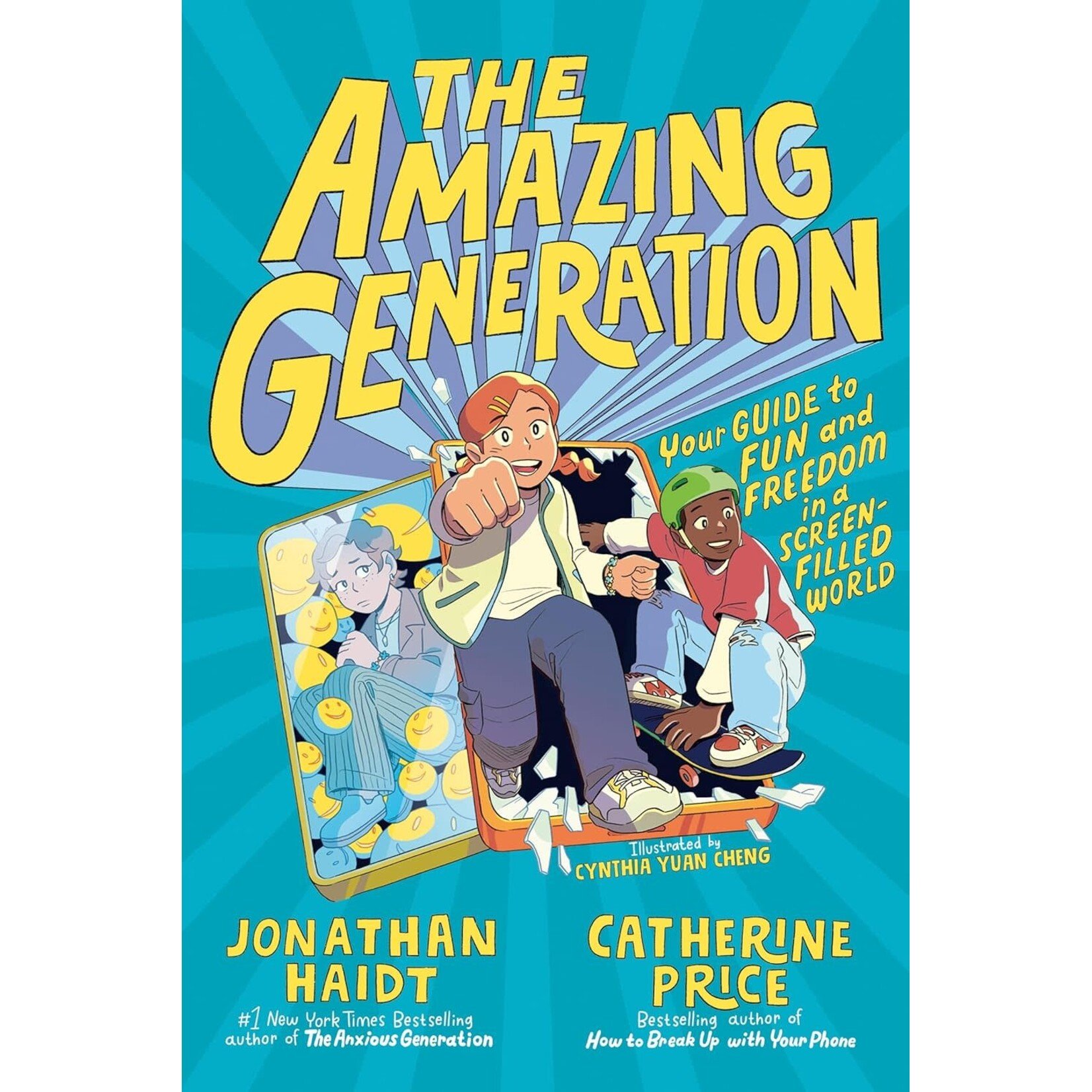 The Amazing Generation: Your Guide to Fun and Freedom in a Screen-Filled World