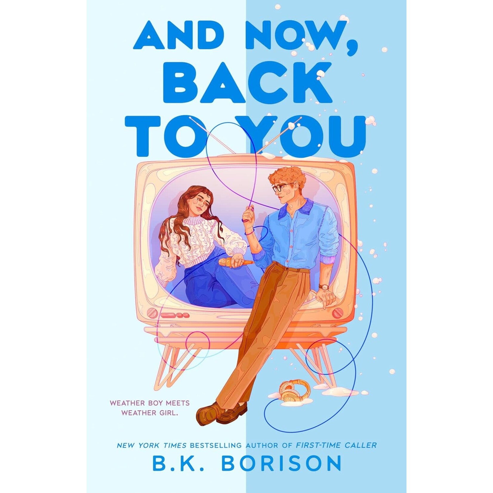 And Now, Back to You (Heartstrings #2)
