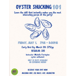 Oyster Shucking 101 with Michelle Farrington May, 1th  2026