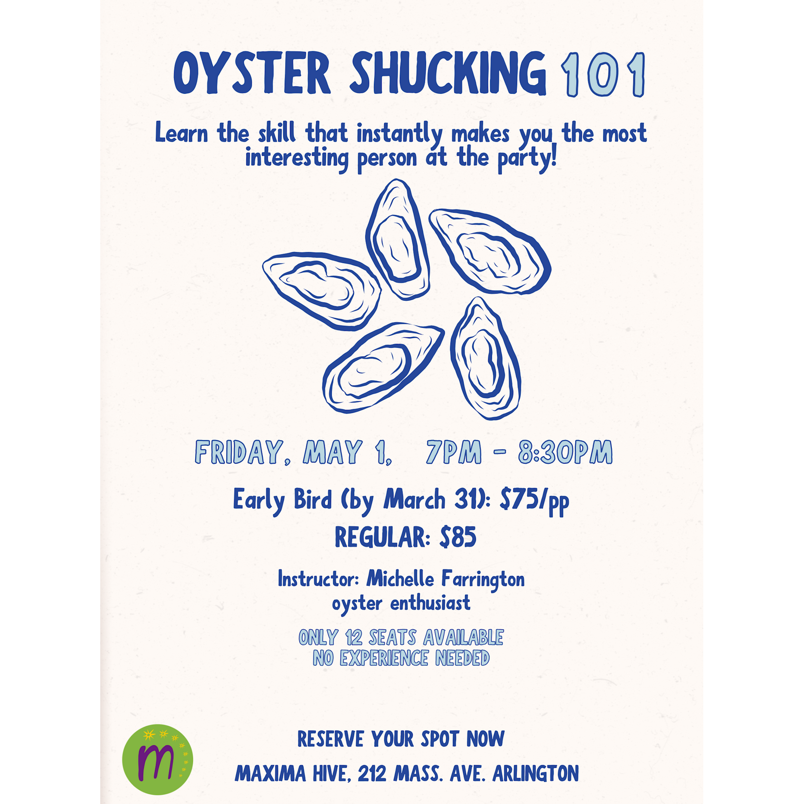 Oyster Shucking 101 with Michelle Farrington May, 1th  2026