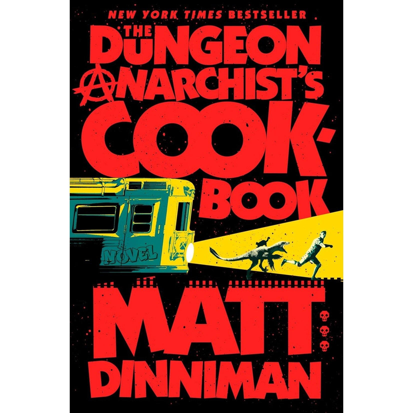 The Dungeon Anarchist's Cookbook (Dungeon Crawler Carl #3)