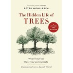 The Hidden Life of Trees: What They Feel, How They Communicate—Discoveries from a Secret World