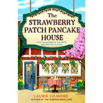 The Strawberry Patch Pancake House (Dream Harbor #4)