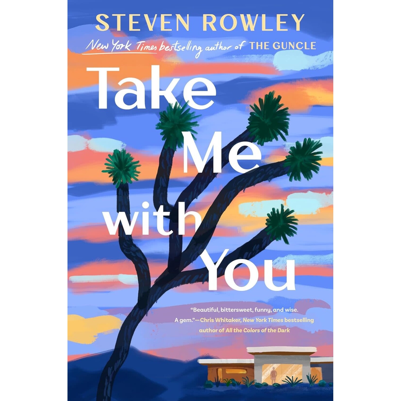 Take Me With You: A Novel