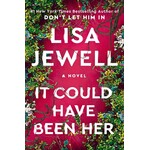 It Could Have Been Her: A Novel