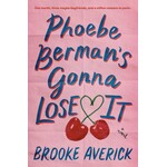 Phoebe Berman's Gonna Lose It: A Novel